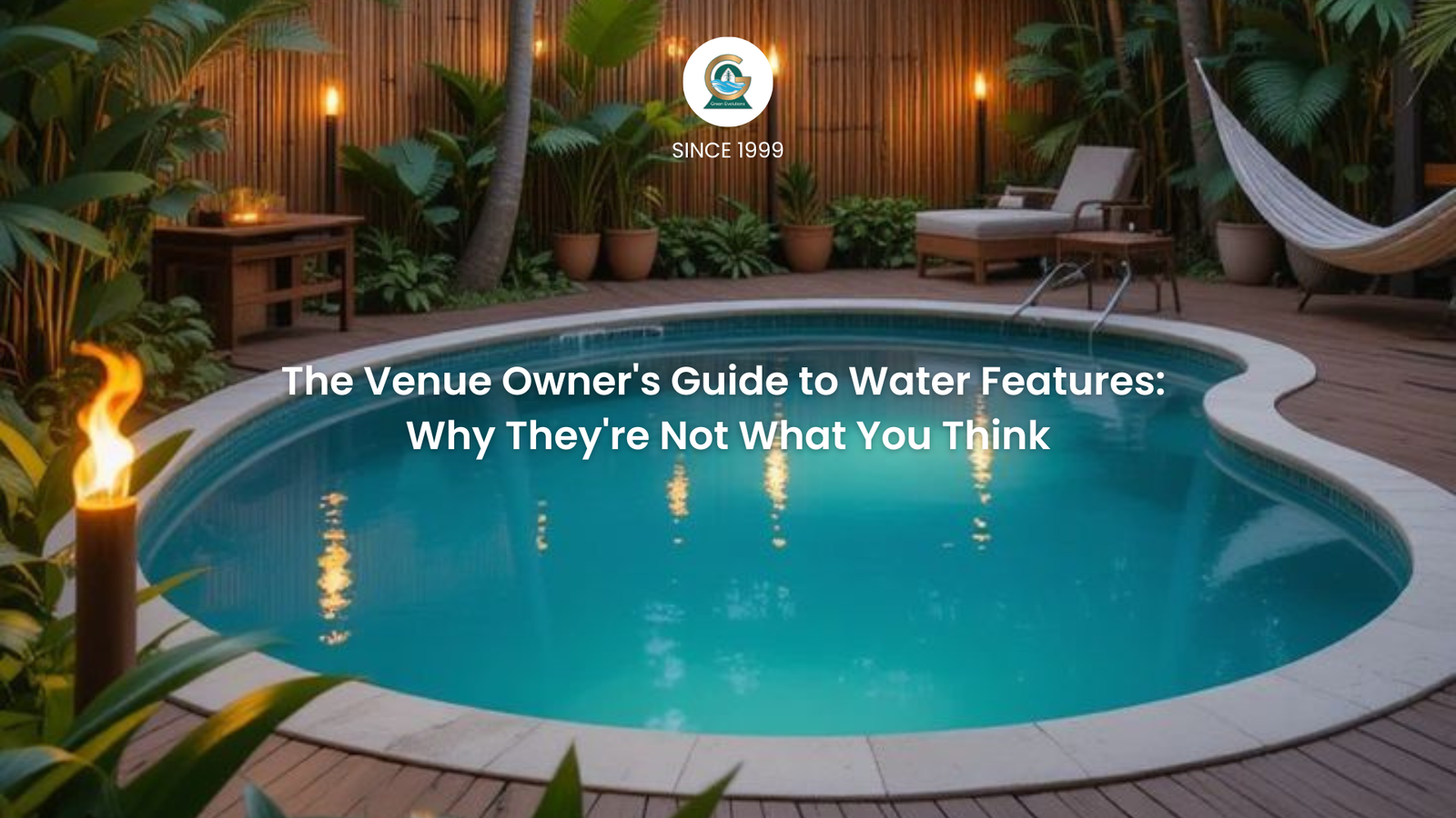 The Venue Owner's Guide to Water Features Why They're Not What You Think